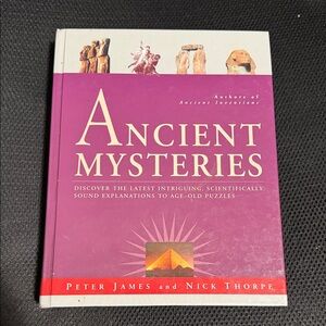 Ancient Mysteries by Peter James and Nick Thorpe